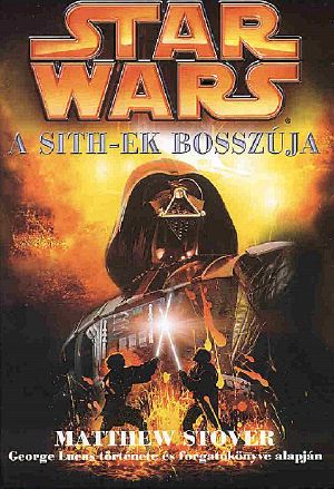 [Star Wars: Novelizations 03] • A Sith-ek bosszúja